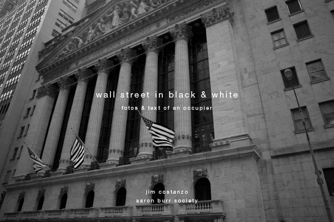 wall street in black & white: fotos & text of an occupier