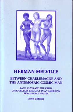 Herman Melville: Between Charlemagne & The Antemosaic Cosmic Man