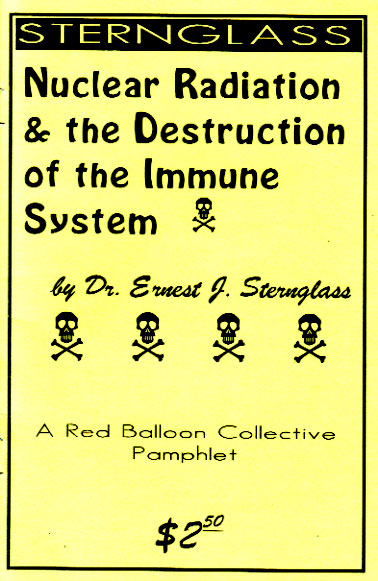 Nuclear Radiation & the Destruction of the Immune System