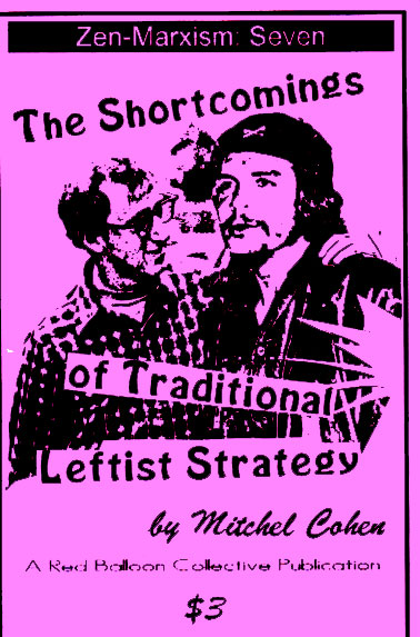 The Shortcomings of Traditional Leftist Strategy