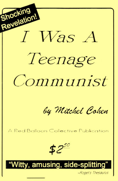 I Was A Teenage Communist