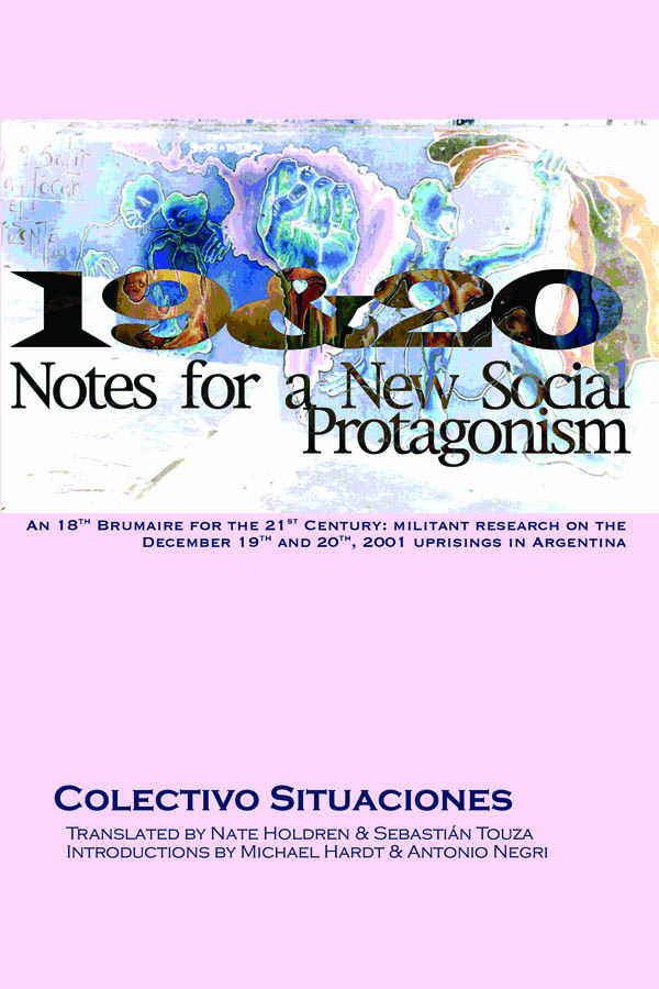 19 & 20: Notes for a New Social Protagonism