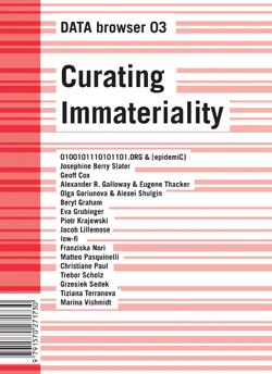 Curating Immateriality