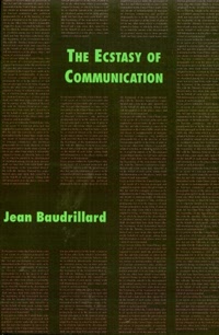 The Ecstacy of Communication