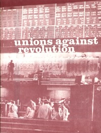 Unions Against Revolution